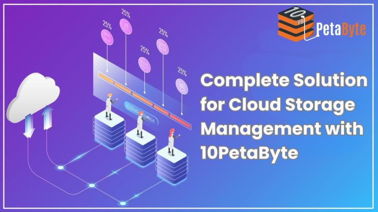Complete Solution for Cloud Storage Management