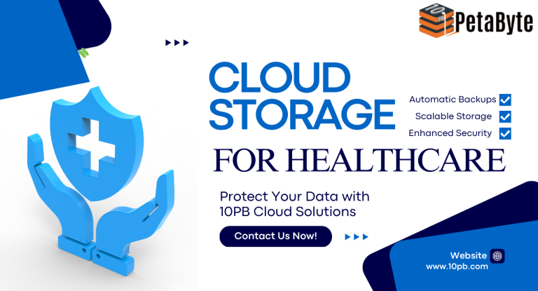Cloud storage solutions for healthcare, 10PB