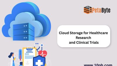 Cloud Storage for Healthcare Research and Clinical Trials